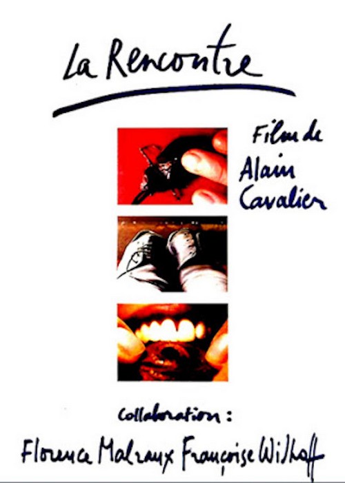 La Rencontre, un film de Alain Cavalier