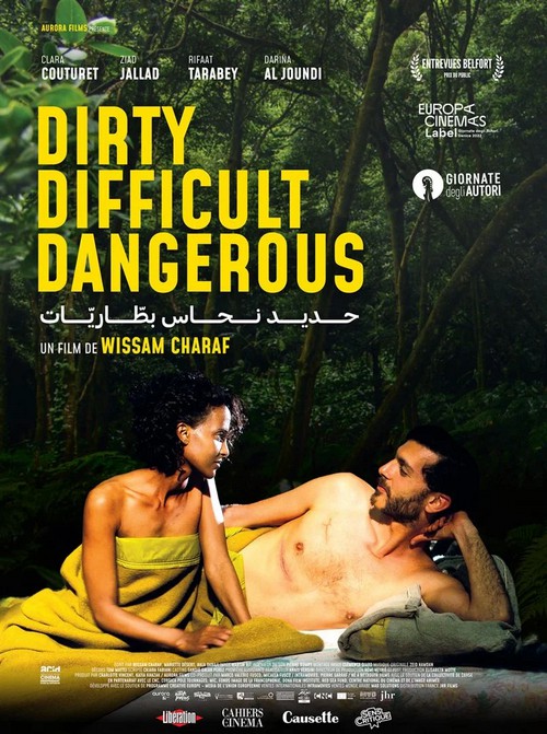 Dirty Difficult Dangerous de Wissam Charaf