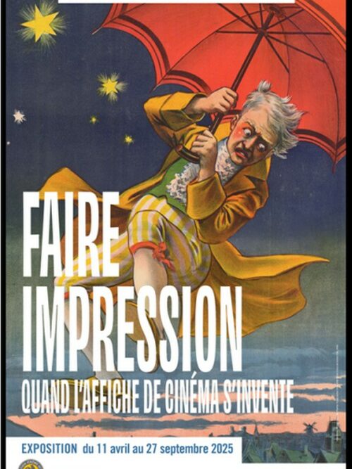 Exposition à la Fondation Pathé: Faire impression. Quand l'affiche de cinéma s'invente